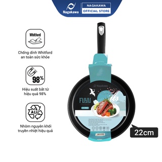 Chảo chống dính Nagakawa Fuyu NAG2205/chảo chống dính NAG2201