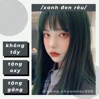 Nhuộm tóc 80k màu xanh đen rêu không tẩy (tặng trợ nhuộm + găng)