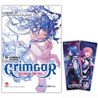 Sách - Grimgar – Ảo Ảnh Và Tro Tàn – Tập 11: Phiên bản tặng kèm 01 Bookmark.