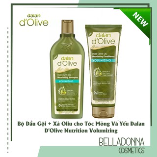 [CHÍNH HÃNG] Bộ 1 Dầu Gội 400ml + 1 Dầu Xả 200ml Olive Cho Tóc Mỏng Và Yếu Dalan D'Olive Nutrition Volumizing