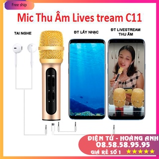 Micro Livestream, Mic Hát Karaoke Thu Âm C11 Âm Thanh Chuyên Nghiệp