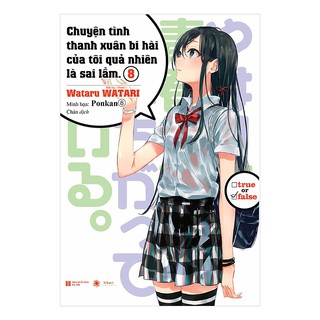Sách Chuyện tình thanh xuân bi hài của tôi quả nhiên là sai lầm - Tập 8 - Light Novel - ThaiHaBooks