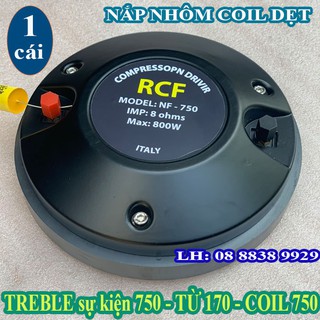 [Mã ELHACE giảm 4% đơn 300K] KÈN SÂN KHẤU RCF 750 NẮP NHÔM COIL DẸT NHẬP KHẨU - GIÁ 1 LOA