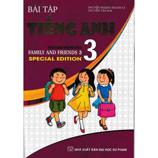 Sách - Bài Tập Tiếng Anh 3 (Biên Soạn Theo Bộ Sách Family And Friends 3 Special Edition)