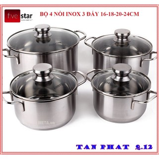 BỘ 4 NỒI INOX 3 ĐÁY FIVESTAR bảo hành 5 năm
