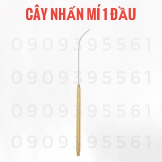 CÂY PHẪU THUẬT NHẤN MÍ 1 ĐẦU CÁN VÀNG