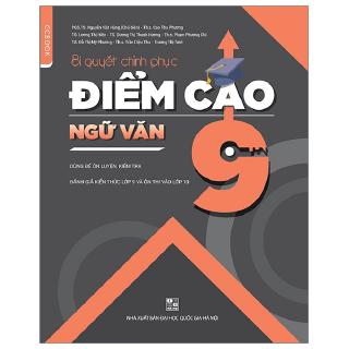 Sách - Bí Quyết Chinh Phục Điểm Cao Ngữ Văn 9