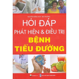 Sách - Hỏi - Đáp Phát Hiện Và Điều Trị Bệnh Tiểu Đường