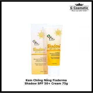 Kem Chống Nắng Fixderma Shadow SPF 50+ Cream 75g