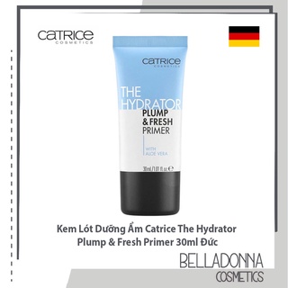 [Mẫu 2022] Kem Lót Dưỡng Ẩm Catrice The Hydrator Plump &amp; Fresh Primer 30ml
