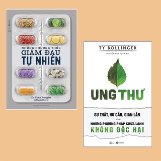 Sách - Combo Những Phương Thức Giảm Đau Tự Nhiên + Ung Thư