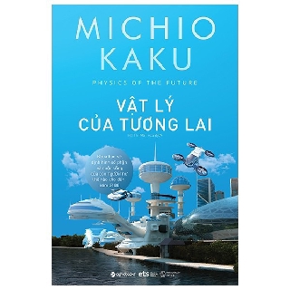Sách AlphaBooks - Vật lý của tương lai