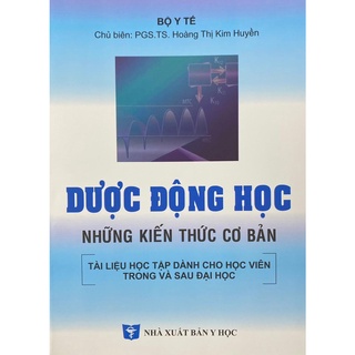 Sách - Dược động học những kiến thức cơ bản