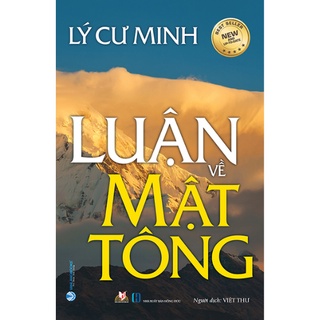 Sách - Luận về Mật Tông - Lý Cư Minh (Tái bản)
