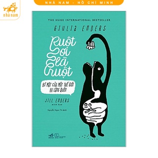 [Mã LIFEMALL995 giảm 10% đơn 99K] Sách - Ruột Ơi Là Ruột (Nhã Nam HCM)