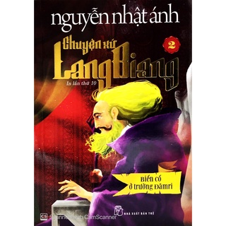 Sách - Chuyện Xứ Lang Biang - Tập 2 - Biến Cố Ở Trương Đămri - Nguyễn Nhật Ánh