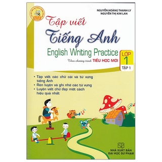 Sách - Tập Viết Tiếng Anh 1 - Tập 1 (Theo Chương Trình Tiểu Học Mới)