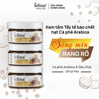 Combo 3 hộp Kem tắm tẩy tế bào chết body Felina Home Spa 220g/ hộp từ Hạt cà phê và tinh dầu dừa giúp giảm thâm sạm