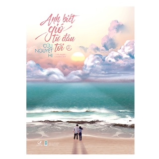 Sách - Anh Biết Gió Từ Đâu Tới (Tập 2) - QV