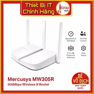 Bộ phát wifi Router chuẩn N tốc độ 300Mbps Mercusys MW305R 3 râu - Chính hãng mới 100%