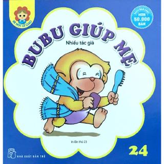 Sách - Bé Học Lễ Giáo - Bubu Giúp Mẹ (Tập 24) (Tái Bản)