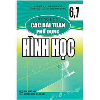 Sách - Tổng Hợp Các Bài Toán Phổ Dụng Hình Học 6 7