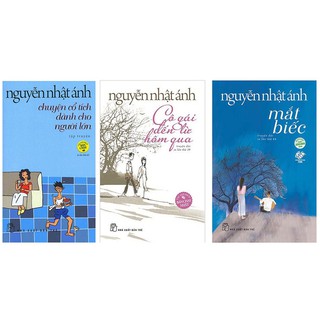 Combo 3 cuốn truyện Nguyễn Nhật Ánh: Chuyện cổ tích dành cho người lớn + Cô gái đến từ hôm qua + Mắt biếc