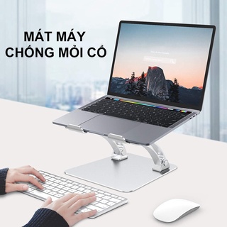 Giá Đỡ Máy Tính, Laptop, iPad, Macbook Hợp Kim Nhôm Cao Cấp. Hỗ Trợ Tản Nhiệt Chống Mỏi Cổ, Vai, Gáy