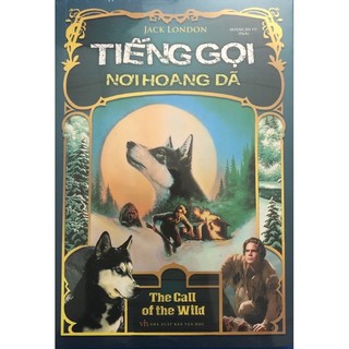 [Mã LIFEMALL995 giảm 10% đơn 99K] Sách .__.Tiếng Gọi Nơi Hoang Dã