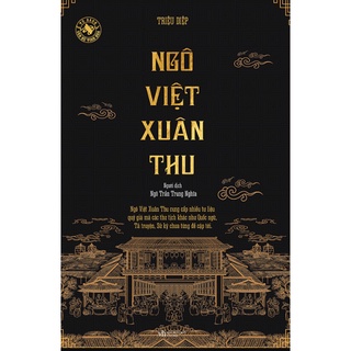 Sách - Ngô Việt Xuân Thu - Triệu Diệp