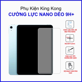 Dán cường lực trước, sau iPad Air 4 10.9 inch 2020 ,  cường lực nano dẻo 9H+