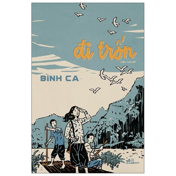 Sách - Đi Trốn (Bình Ca)