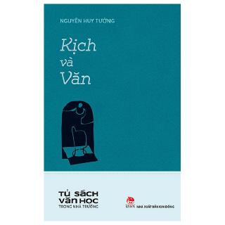 Sách - Văn Học Trong Nhà Trường - Kịch Và Văn