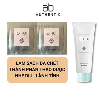 Gói sample Tẩy tế bào chết da mặt Ohui Clear Science Soft Peeling- AB Authentic