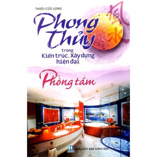 Sách - Phong Thuỷ Trong Kiến Trúc - Phòng Tắm