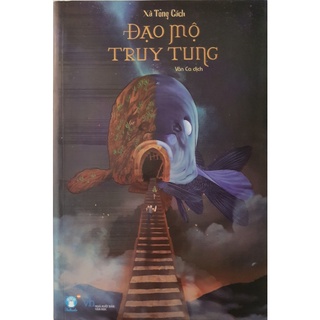 [Mã BMBAU50 giảm 10% đơn 99k] Sách Đạo Mộ Truy Tung