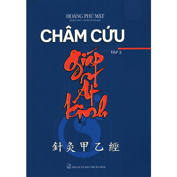 Sách - Châm Cứu Giáp Ất Kinh (Tập 2)
