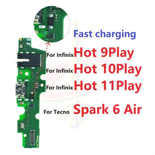 Bảng Mạch Cổng Sạc Thay Thế Cho Infinix hot 9 Play 10 11 Play Tecno Spark 6 Air