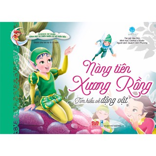 Sách - Science of Fairy - Nàng tiên xương rồng - Tìm hiểu về động vật