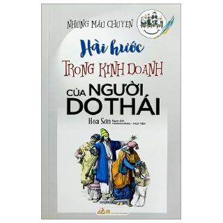 Sách - Những Mẫu Chuyện Hài Hước Trong Kinh Doanh Của Người Do Thái