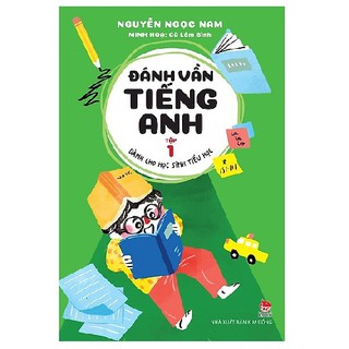 Sách - Đánh Vần Tiếng Anh - Dành Cho Học Sinh Tiểu Học - Tập 1