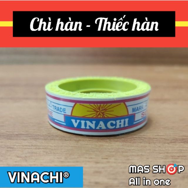 Chì hàn (thiếc hàn) VINACHi