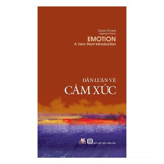 Sách - Dẫn Luận Về Cảm Xúc (Tái Bản)