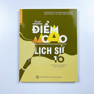 Sách Bí quyết chinh phục điểm cao Lịch sử 10