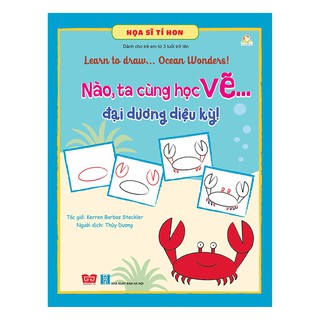 Sách -  Họa Sĩ Tí Hon - Learn To Draw... Ocean Wonders! - Nào, Ta Cùng Học Vẽ… Đại Dương Diệu Kỳ!