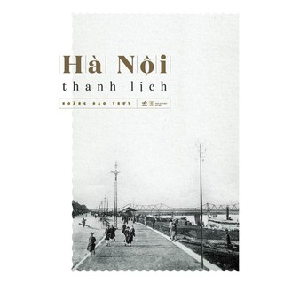 Sách - Hà Nội thanh lịch [Nhã Nam]