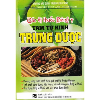 Sách - Các vị thuốc Đông Y tam tự kinh trung dược