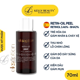 Retin Oil Peel EKSEPTION 70ml - Trẻ Hóa Da; Kiềm Dầu, Ngừa Mụn; Se LCL - Retinol 3.46%, BHA 2% | Kelly Beauty