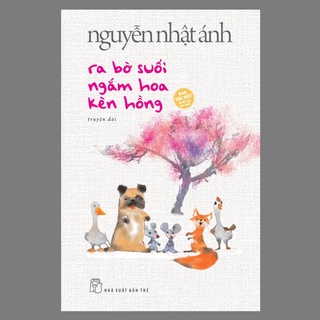 Sách - Ra Bờ Suối Ngắm Hoa Kèn Hồng - Bìa Cứng - Tặng Kèm Bookmark Bồi Hai Mặt + Thiệp Trái Tim In Bài Thơ Của Tác Giả