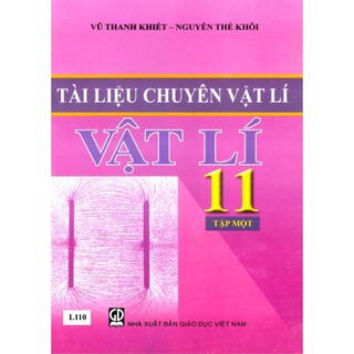Sách - Tài Liệu Chuyên Vật Lí 11 (Tập 1)
